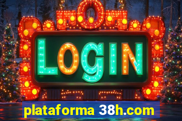 plataforma 38h.com